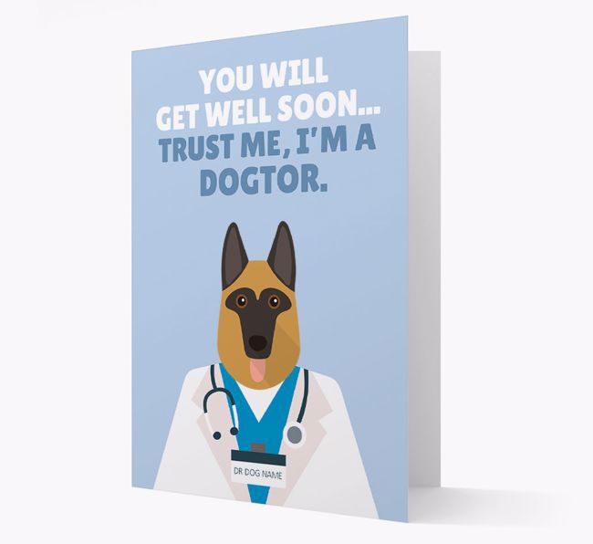 Personalised 'Trust me I'm a Dogtor' Get Well Soon Card